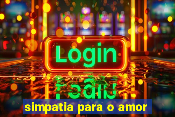 simpatia para o amor